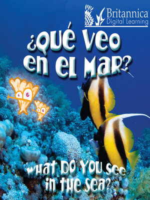 cover image of ¿Qué veo en el mar? (What Do You See, in the Sea?)